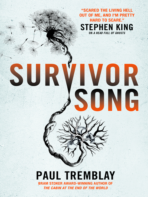 Title details for Survivor Song by Paul Tremblay - Available